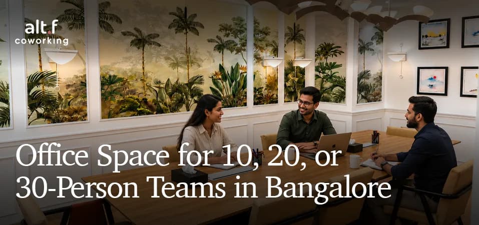 Office Space for a 10, 20 or 30-Person Team in Bangalore (2026 Pricing)